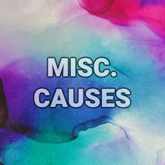 Misc. Causes